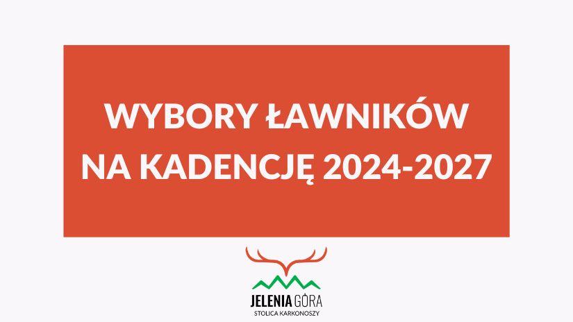 Wybory ławników na kadencję 2024-2027