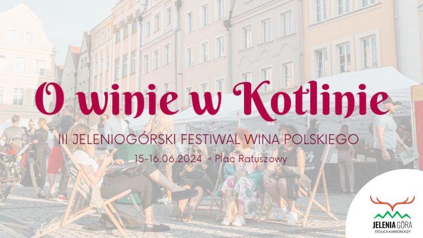 O winie w Kotlinie 2024