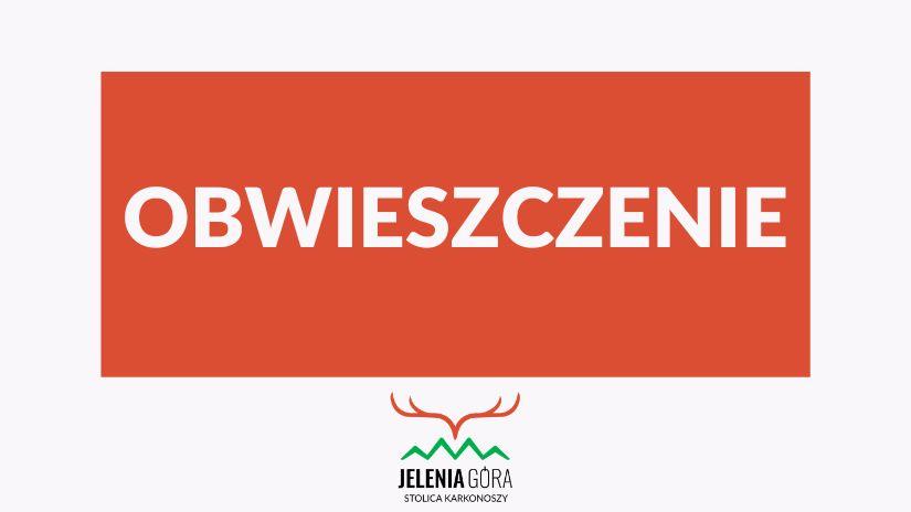 OBWIESZCZENIE NR 96.2024.IX Prezydenta Miasta Jeleniej Góry