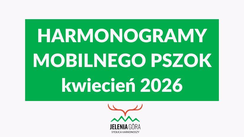Harmonogram mobilnego PSZOK na miesiąc kwiecień 2026