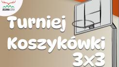 Zapisz się na turniej koszykówki ulicznej 3x3