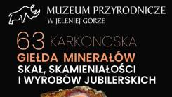 63. Karkonoska Giełda Minerałów w Jeleniej Górze